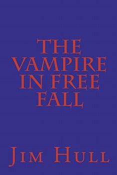 Paperback The Vampire in Free Fall Book