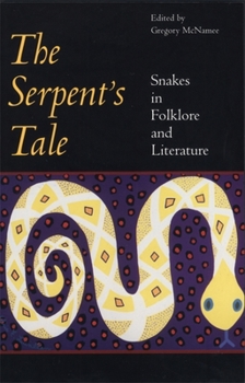 Paperback Serpent's Tale: Snakes in Folklore and Literature Book