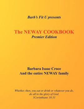 Paperback The Neway Cookbook: Premier Edition Book