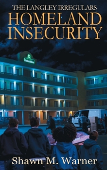 Hardcover Homeland Insecurity: First Mission Book