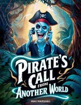 Pirate's Call From Another World