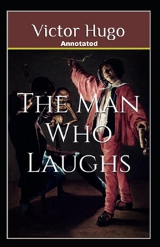 Paperback The Man Who Laughs Annotated Book