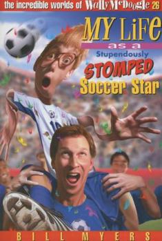 Paperback My Life as a Stupendously Stomped Soccer Star: 26 Book