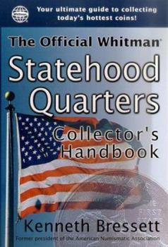Paperback The Official Whitman Statehood Quarters Collector's Handbook Book