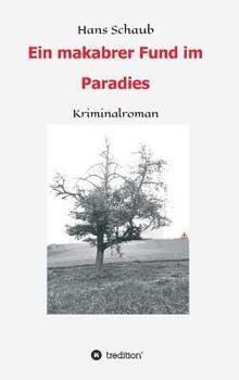 Hardcover Ein makabrer Fund im Paradies [German] Book