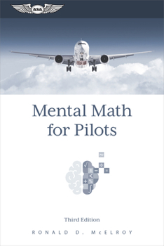 Paperback Mental Math for Pilots: A Study Guide Book