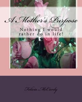 Paperback A Mother's Purpose Book