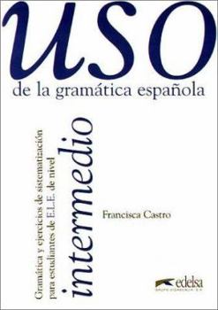 Paperback Uso de la gramatica espanola, Intermedio [German] Book