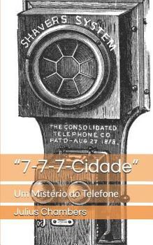 Paperback "7-7-7-Cidade": Um Mistério do Telefone [Portuguese] Book