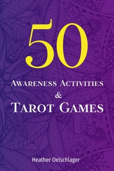 Paperback 50 Awareness Activities & Tarot Games Book
