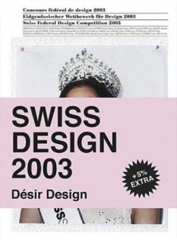 Paperback Swiss Design 2003: Desir Design Book