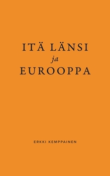 Paperback Itä Länsi ja Eurooppa [Finnish] Book