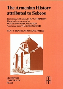 Paperback The Armenian History Attributed to Sebeos Book