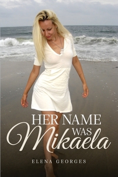 Paperback Her Name Was Mikaela Book