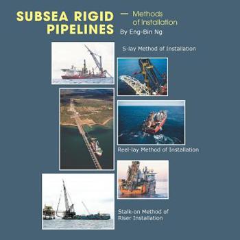 Paperback Subsea Rigid Pipelines - Methods of Installation Book