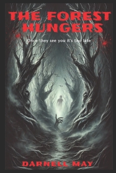 Paperback The Forest Hungers Book
