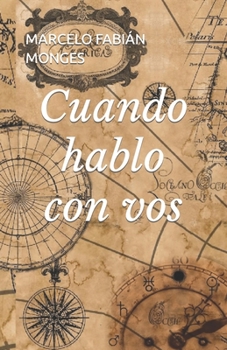 Paperback Cuando hablo con vos [Spanish] Book