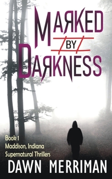 Paperback MARKED by DARKNESS: An emotionally intense, psychological thriller Book