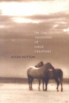 Paperback On the Vanishing of Large Creatures Book