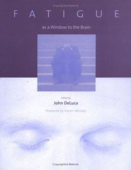 Hardcover Fatigue as a Window to the Brain Book