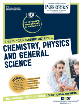 Paperback Chemistry, Physics, and General Science (Nt-7): Passbooks Study Guide Volume 7 Book
