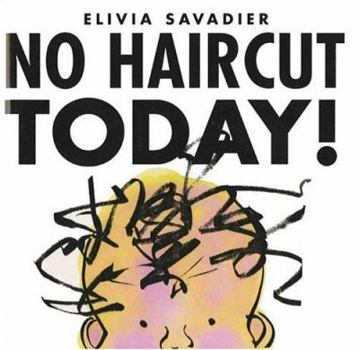 Hardcover No Haircut Today! Book