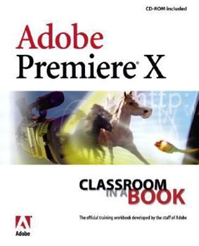 Paperback Adobe Premiere 6.5 Classroom in a Book