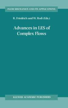 Paperback Advances in Les of Complex Flows: Proceedings of the Euromech Colloquium 412, Held in Munich, Germany 4&#8723;6 October 2000 Book