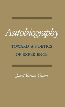 Hardcover Autobiography: Toward a Poetics of Experience Book