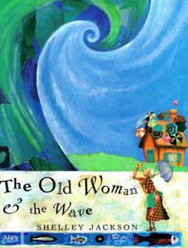 Hardcover The Old Woman & the Wave Book