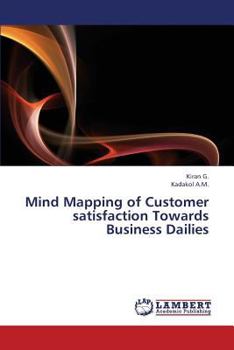 Paperback Mind Mapping of Customer satisfaction Towards Business Dailies Book