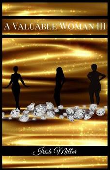 Paperback A Valuable Woman III Book