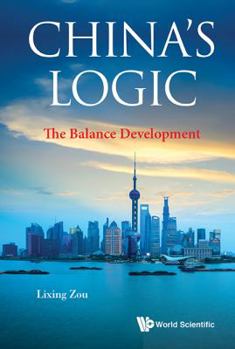 Hardcover China's Logic: The Balance Development Book