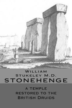 Paperback STONEHENGE a temple restored to the British Druids Book