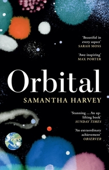 Paperback Orbital: 'Awe-Inspiring' Max Porter Book