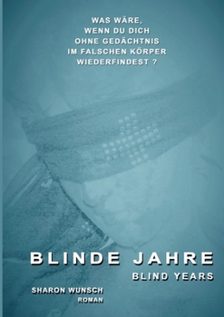 Paperback Blinde Jahre: blind years [German] Book