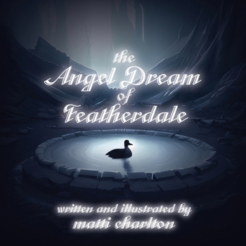 The Angel Dream of Featherdale