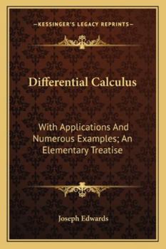 Paperback Differential Calculus: With Applications And Numerous Examples; An Elementary Treatise Book
