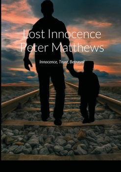 Paperback Lost Innocence Peter Matthews Book