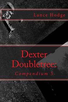 Paperback Dexter Doubletree: Compendium 5 Book