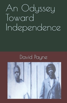 Paperback An Odyssey Toward Independence Book