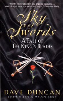 Sky of Swords - Book #3 of the King's Blades