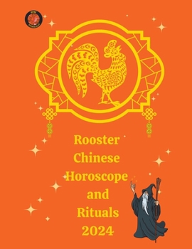 Paperback Rooster Chinese Horoscope and Rituals 2024 Book