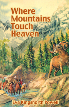 Paperback Where Mountains Touch Heaven Book