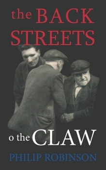 Paperback The Back Streets o the Claw Book