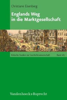 Hardcover Englands Weg in Die Marktgesellschaft [German] Book