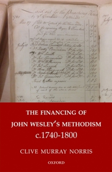 Hardcover The Financing of John Wesley's Methodism C.1740-1800 Book