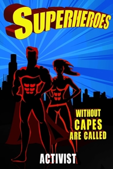 Superheroes Without Capes Are Called FISHERMAN: ACTIVIST Journal / Notebook Dot Grid (6x9 inch) with 120 Pages – Gifts – Birthday Present - Checklist Record Book Take Notes - Soft Matte Cover