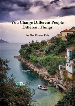 Paperback You Charge Different People Different Things Book