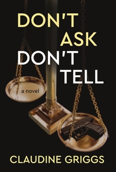 Hardcover Don't Ask, Don't Tell Book